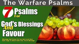 Psalms for Receiving God’s Blessings and Divine Favor!