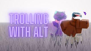 I used My ALT Account To TROLL In The Strongest Battlegrounds | #thestrongestbattlegrounds