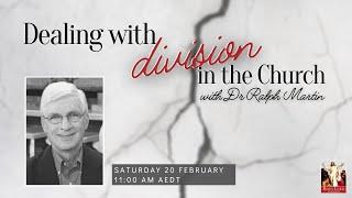 Dealing with division in the Church with Dr Ralph Martin