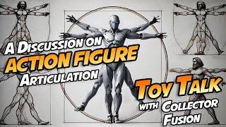 A Discussion on Action Figure Articulation  - Last Action Figure Heroes Collector Fusion - ep #46