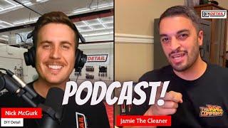 JAMIE THE CLEANER talks Foam Cannons, Coatings, Vacuums & More! | DIY Detail Podcast #48