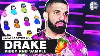 How To Make VIBEY RNB Samples For DRAKE | From Scratch Ep 1