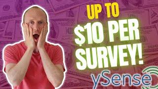 New ySense Earning Opportunity - Up to $10 Per Survey! (ySense Tips)