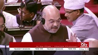 Amit Shah moves Statutory Resolutions revoking Article 370 in Jammu & Kashmir