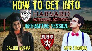 How to Get Into Harvard Medical School | SOP, Scholarships, Salary | Interaction with Saloni Verma