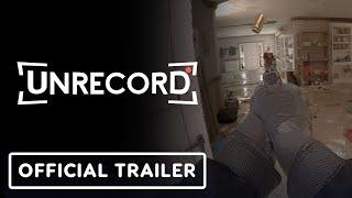 Unrecord - Official Early Gameplay Trailer