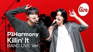 [4K] P1Harmony - “Killin' It” Band LIVE Concert [it's Live] K-POP live music show