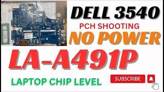 no power Dell Latitude 3540 LA-A491P  PCH PROBLEM   and  shooting pch  #dell #laptop #laptoprepair