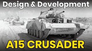 Crusader - Tank Design & Development