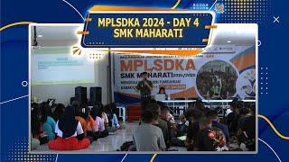 MPLSDKA 2024 - DAY 4 - SMK MAHARATI