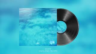 SLOTH (슬로스) - pray4u (Feat. VILLION) (Official Audio)
