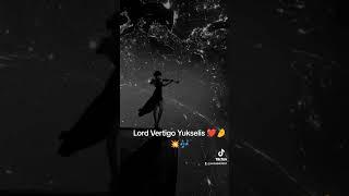 Lord Vertigo & Annabel -Yukselis