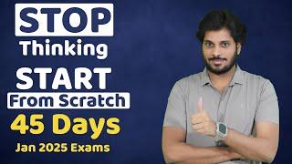 Jan 2025 Exams | CA Inter | Trust the process | Start from Scratch