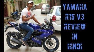 YAMAHA R15 V3 Review In Hindi | Delivery | Exhaust Sound | Delhi | May 2018