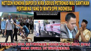 NETIZEN KONOHA BAPER ‼️DI KIRA BENERAN PETRONAS MAU BUKA DI INDONESIA MALAH KOYAK