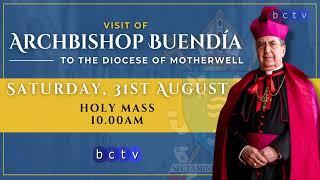 Holy Mass with Papal Nuncio | Saturday | Motherwell Cathedral | 31 August 2024