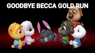 GOODBYE BECCA GOLD RUN - My Talking Tom Friends - Talking Tom Gold Run 070724 #1