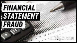 What is Financial Statement Fraud? | Learn how to identify fraud in your business | Uncover Fraud