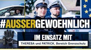 Im Einsatz mit... Theresa und Patrick | Bereich Grenzschutz | Folge 2