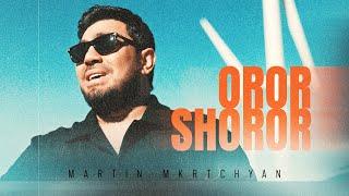 Martin Mkrtchyan - "Oror-Shoror"