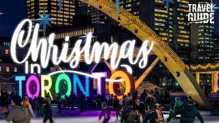 Toronto Christmas - What to do in Toronto at Christmas