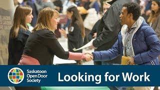 Saskatoon Open Door Society - Looking for Work