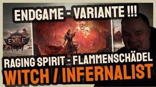 SRS RAGING SPIRIT / FLAMMENSCHÄDEL  ENDGAME - GUIDE  Path of Exile 2  WITCH INFERNAL Build