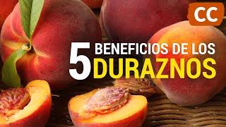 5 Beneficios de los Duraznos | Ciencia de la Comida