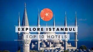 The Best Luxury 5-Star Hotels in Istanbul, Turkey.