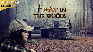 Ember in the Woods | Suspense Thriller | Full Movie | Trekking