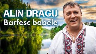 Alin Dragu – Barfesc babele (Etno 2020)