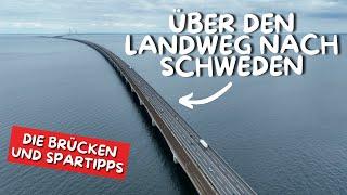 Mit Wohnmobil nach Schweden & Norwegen Anreise Landweg Öresund & Storebælt Brücke + Spartipps Maut