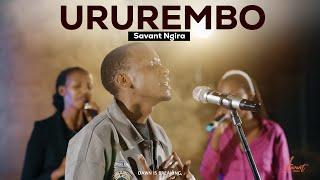 URUREMBO - SAVANT NGIRA ( OFFICIAL VIDEO )