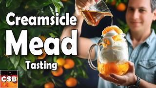 Let's Drink MEAD!  Orange Creamsicle Mead One Year Tasting