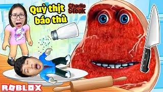 Miếng Thịt Quỷ Ám Charlie The Steak Báo Thù bqThanh và Ốc Vì Nuôi Nó Trong ROBLOX CHARLIE'S REVENGE