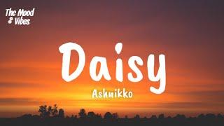 Ashnikko - Daisy (Lyrics)