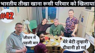 Russian loves Indians food || Spicy Indian food served to Russian family || explore izhevsk City 