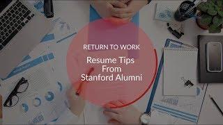 Return to Work: Resume Tips from Stanford Alumni