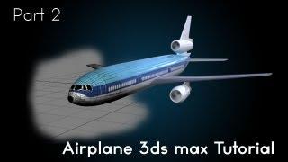 How to make an airplane in 3ds max - Part 2 | gfx2day