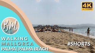 Palma Beach - Walking the Balearic Islands - Mallorca (Majorca) - August 2021 [4K] #shorts