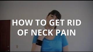 Neck Pain Relief - How to Relieve Neck Pain Fast