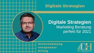 Digitale Strategien - Marketing Beratung perfekt für 2021