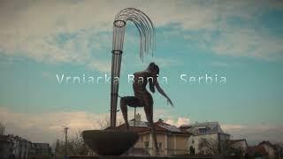 Vrnjacka Banja, Serbia | My Travel Film | Alexander Stark