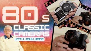 Classic cameras of the 1980s: Pt.1