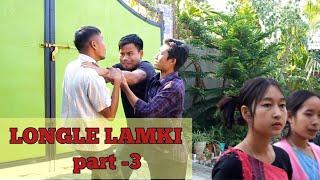 LONGLE LAMKI PART-3 || KARBI SHORT VIDEO || 2023