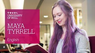 Maya Tyrrell - English - University of Hull