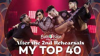 Eurovision 2022 | My Top 40 (After 2nd Rehearsals)