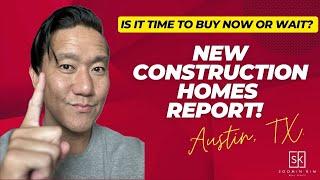 2024: Insider Advice from Austin's Premier New Construction Agent