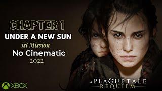 A Plague Tale Requiem Chapter 1 | Under A New Sun | 2022