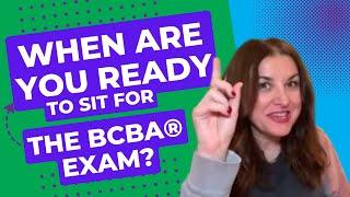 Dana Do's: How to Know When You're Ready to Sit for the BCBA® Exam